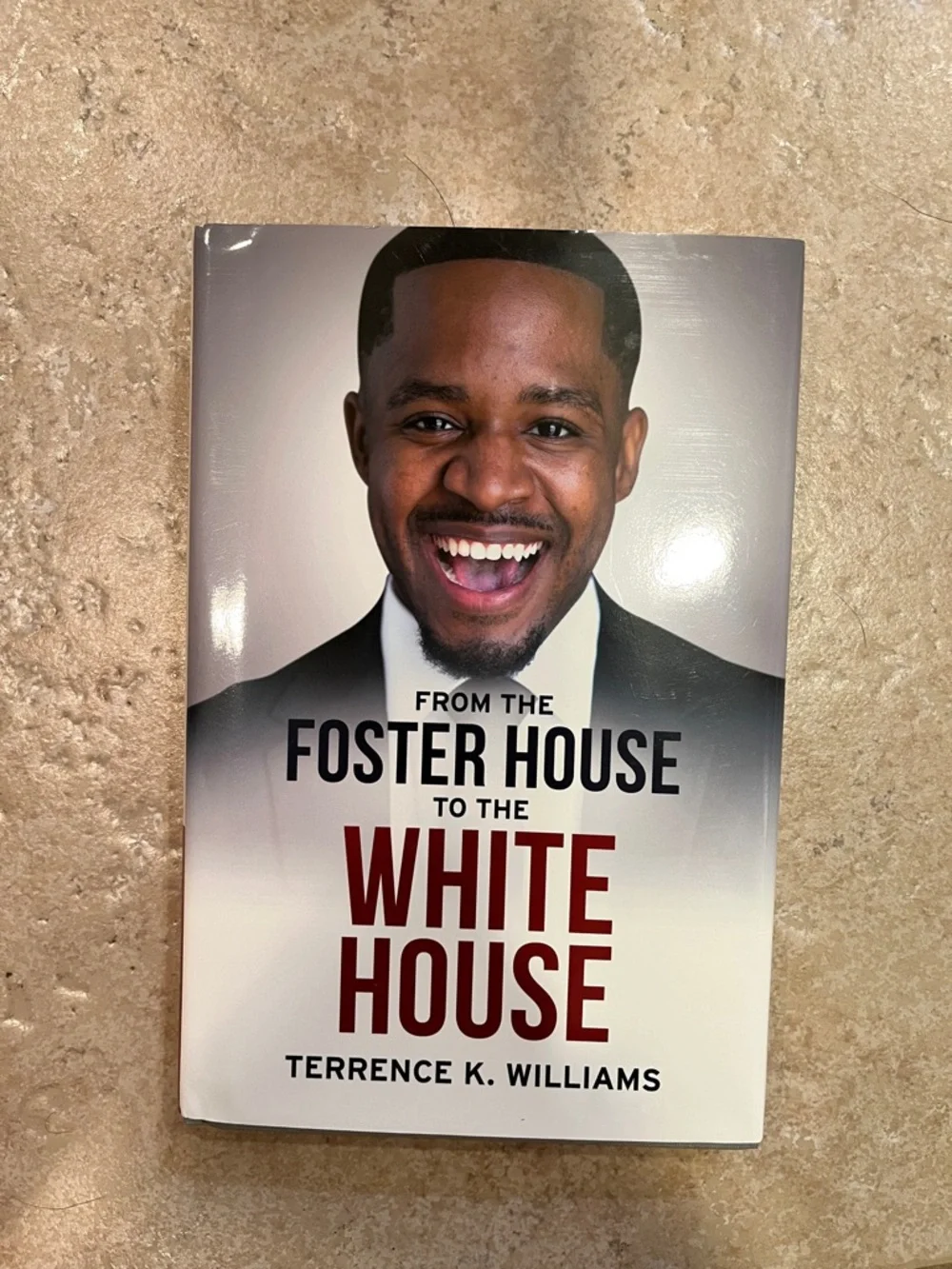Autographed “From the Foster House to the White House” By Terrence K. Williams